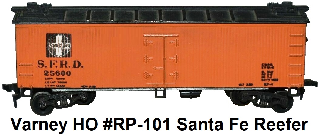 Varney HO #RP-101 Santa Fe 40' wood side reefer