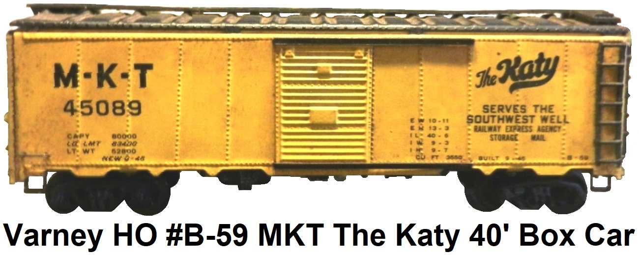 Varney HO #B-59 MKT The Katy Serves the Southwest Well Box Car metal kit