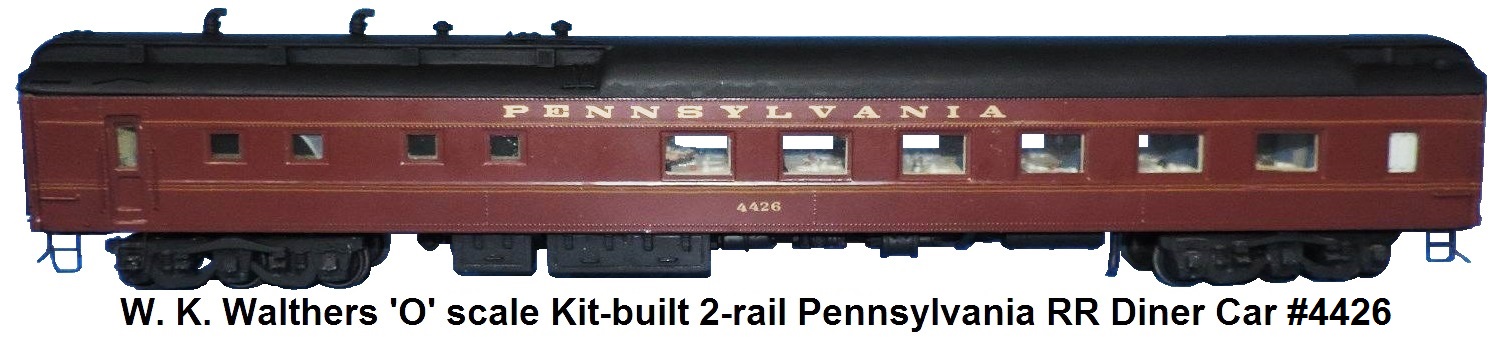 Walthers 'O' scale 2-rail Kit-built Pennsylvania RR Diner Car