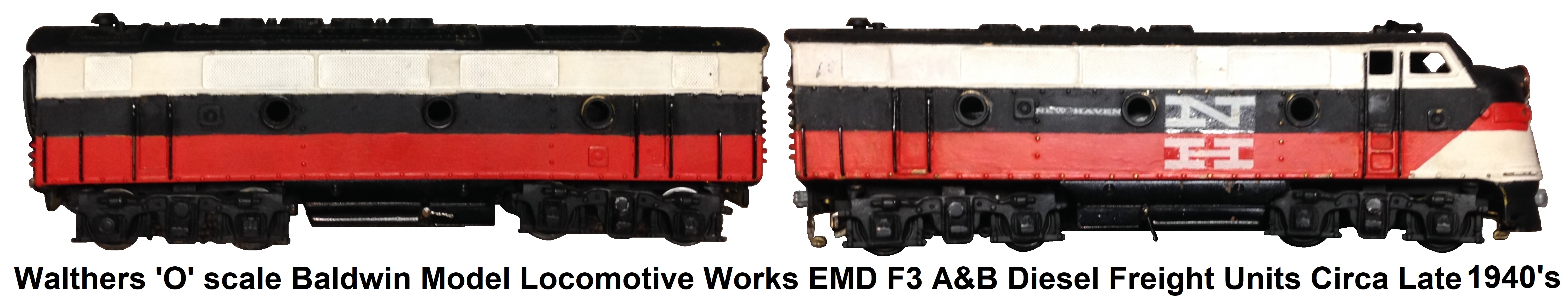 Walthers 'O' scale B-Lectric Line Baldwin Model Locomotive Works EMD F3 A&B Diesel Freight Units Circa Late 1940's