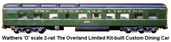 Walthers 'O' scale kit-built Custom Overland Limited Diner