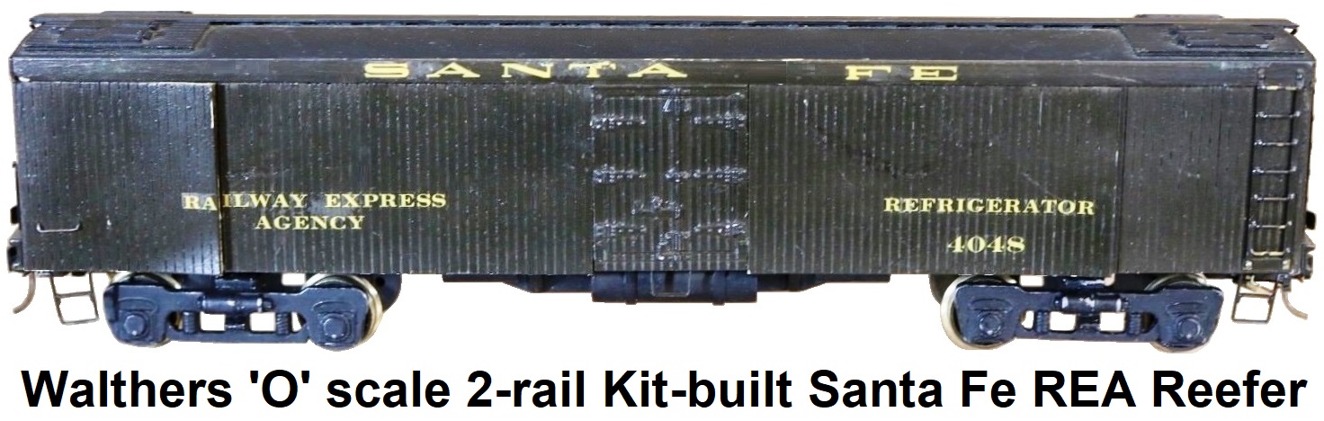 Walthers 'O' scale 2-rail Kit-built Santa Fe Railway Express Agency Reefer #4048