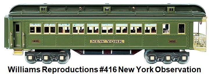 Williams Reproductions Ltd. Standard gauge Lionel Lines State observation Car New York #416 in 2-tone green