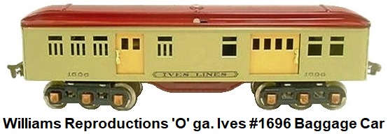 Williams Reproductions Limited 'O' gauge Ives #1696 Baggage car