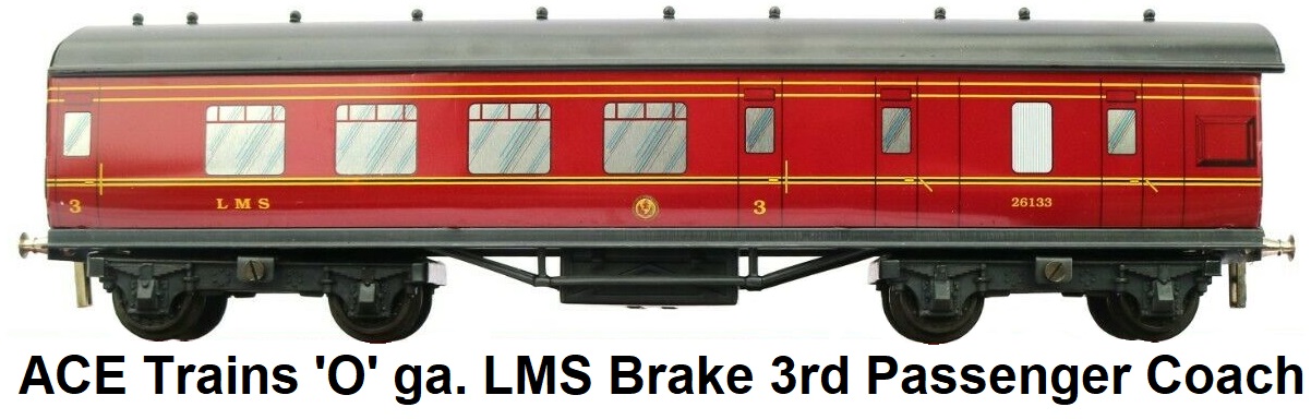 ACE Trains 'O' Gauge LMS Brake 3rd Passenger Coach