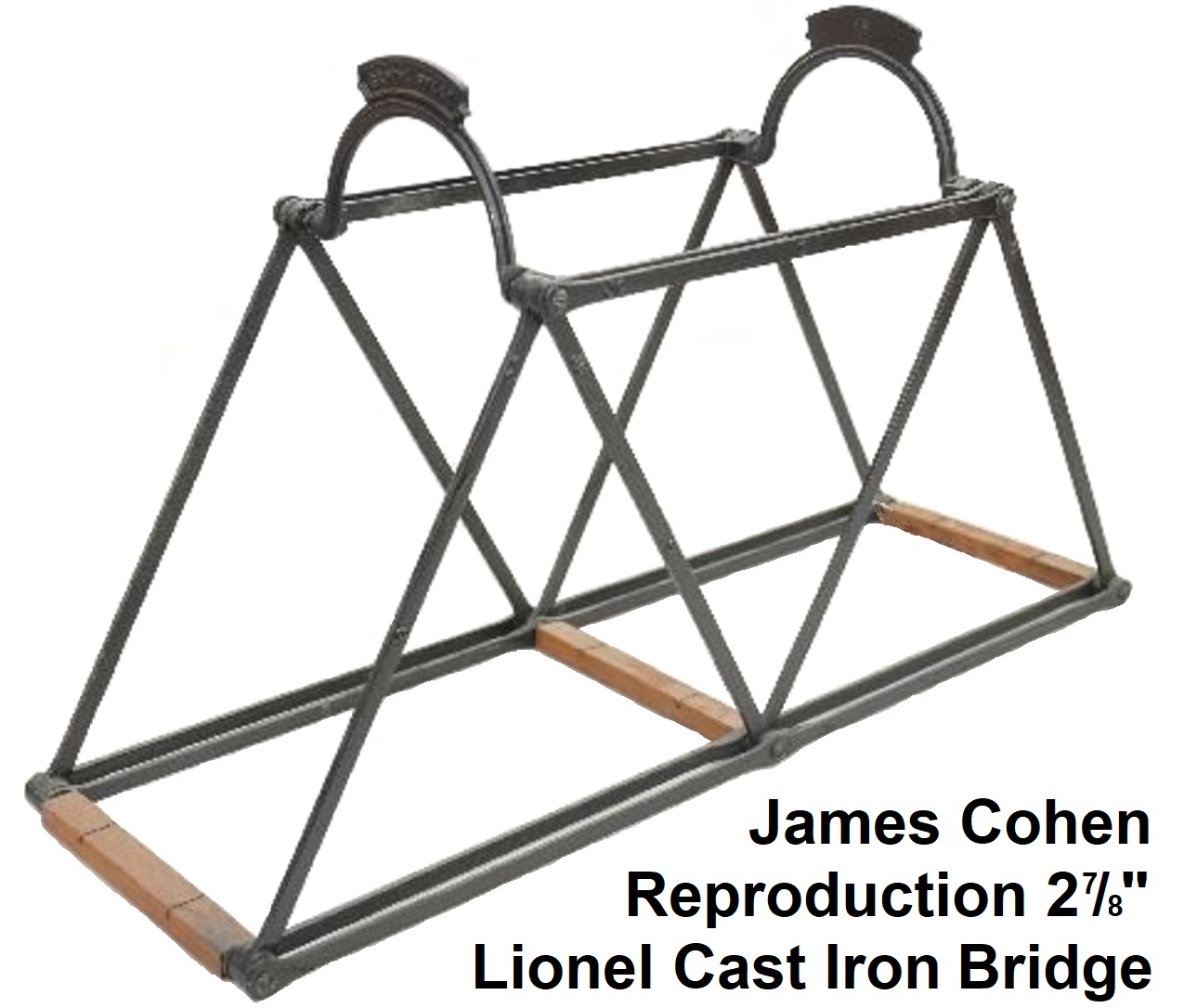 Jim Cohen reproduction Lionel 2⅞ inch gauge cast iron bridge