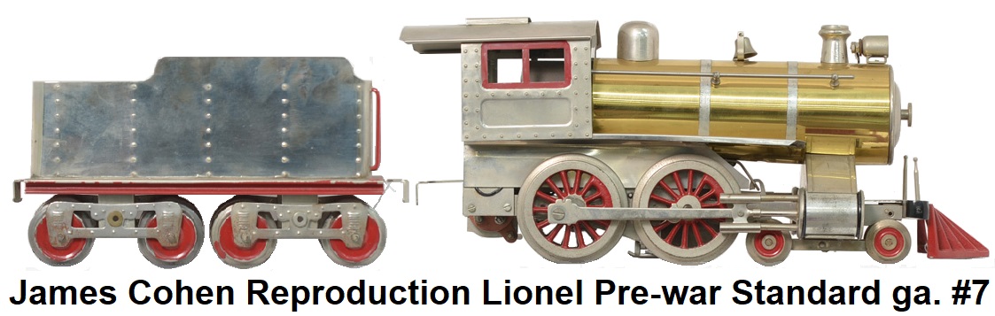 James Cohen Standard gauge reproduction Lionel pre-war #7 loco