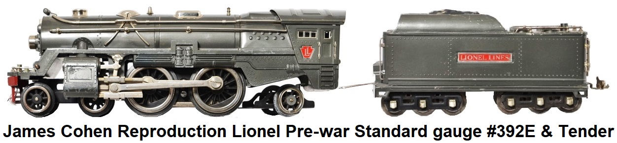 James Cohen Standard gauge reproduction Lionel pre-war #392E loco & tender in gunmetal gray