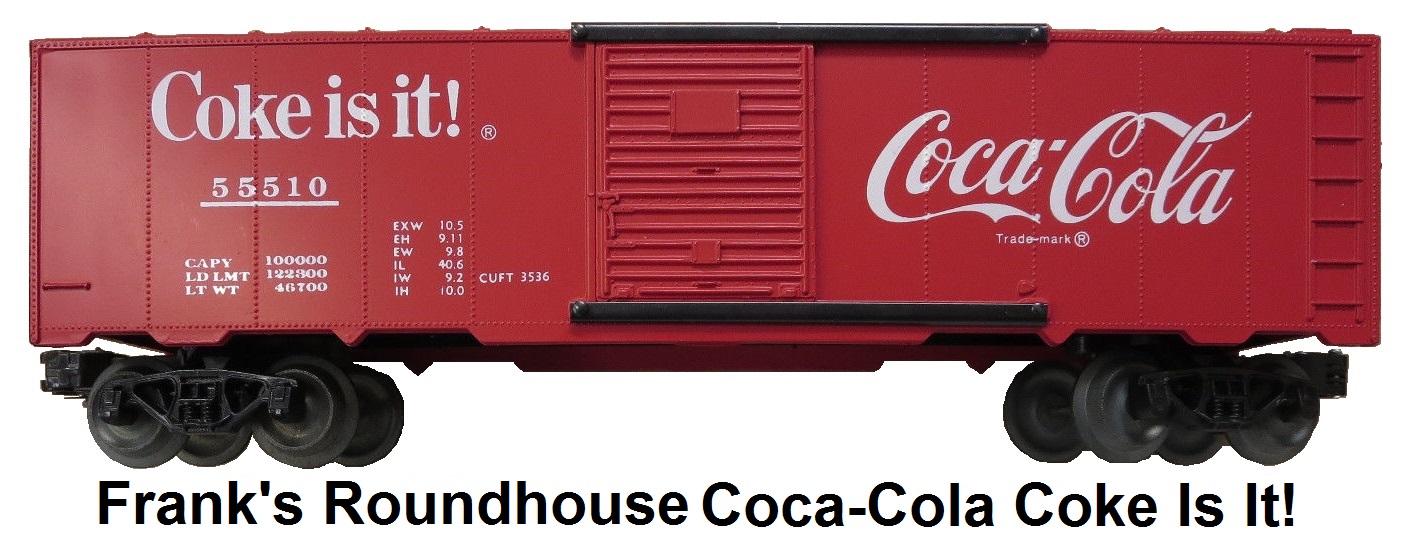 Frank's Roundhouse #222 Coca-Cola Coke is it! #55510 box car